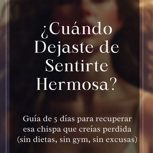 ¿𝐂𝐮𝐚́𝐧𝐝𝐨 𝐃𝐞𝐣𝐚𝐬𝐭𝐞 𝐝𝐞 𝐒𝐞𝐧𝐭𝐢𝐫𝐭𝐞 𝐇𝐞𝐫𝐦𝐨𝐬𝐚❓" Guía de 5 días para recuperar esa chispa que creías perdida (sin dietas, sin gym, sin excusas)